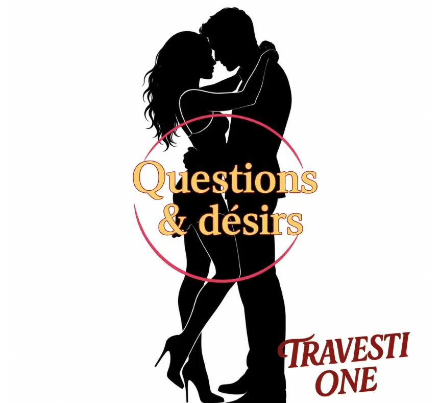 Pourquoi ai-je envie de coucher avec un homme seulement quand je suis travesti ?